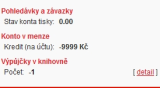 Podle studentského intranetu dlužím menze 9999 Kč a knihovna mi má vrátit jednu knížku. :-D
